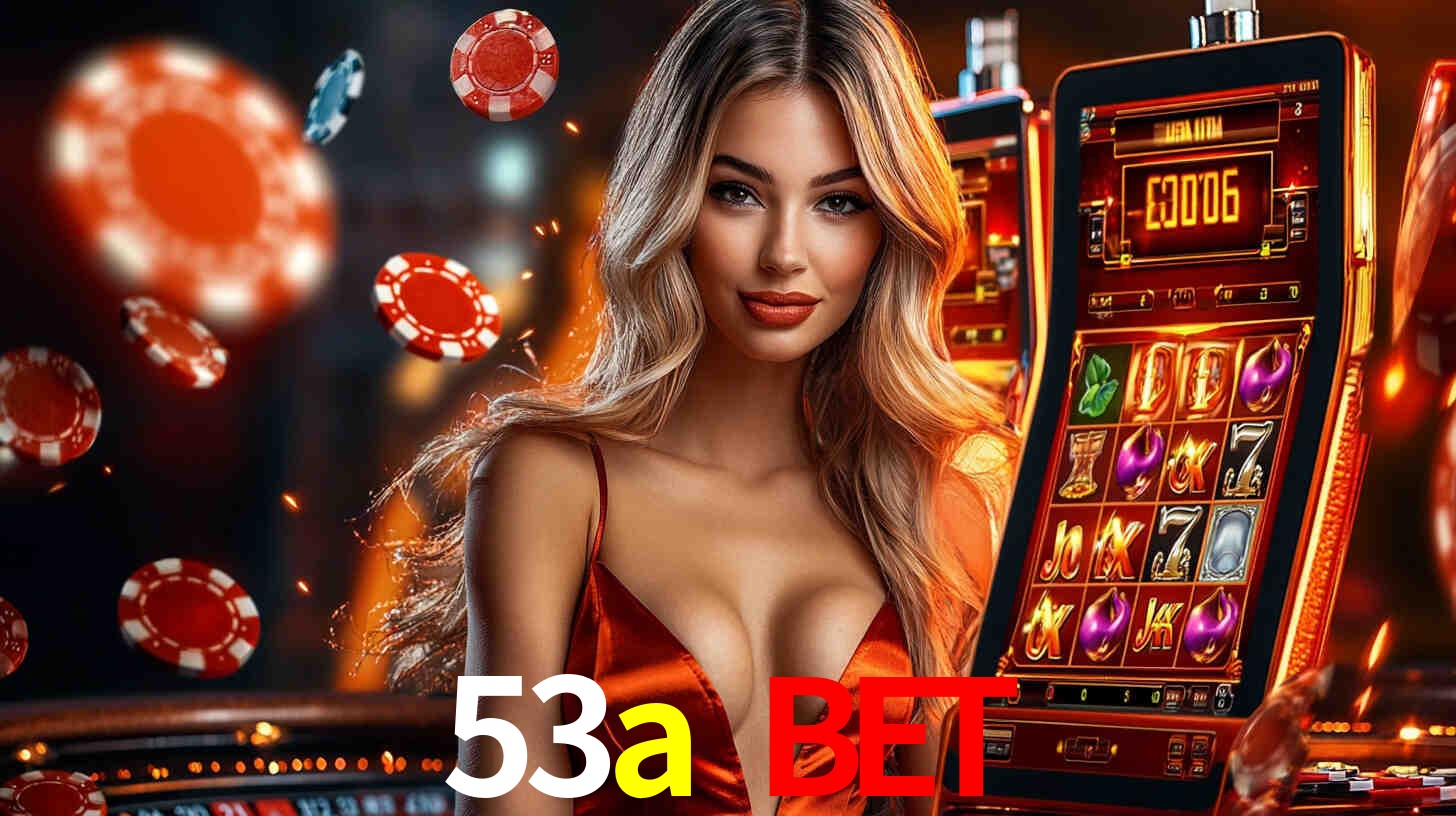 53a bet: Seu Cassino Premiado com Pagamentos Rápidos