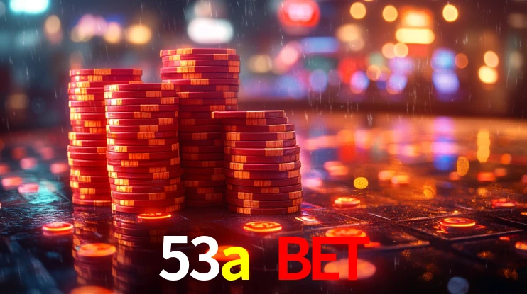 53a bet