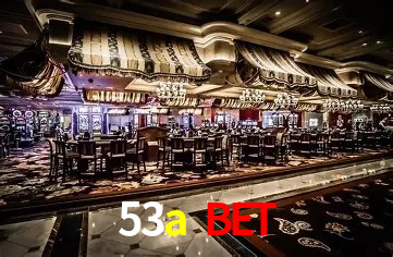 Exclusive Offers 53a bet