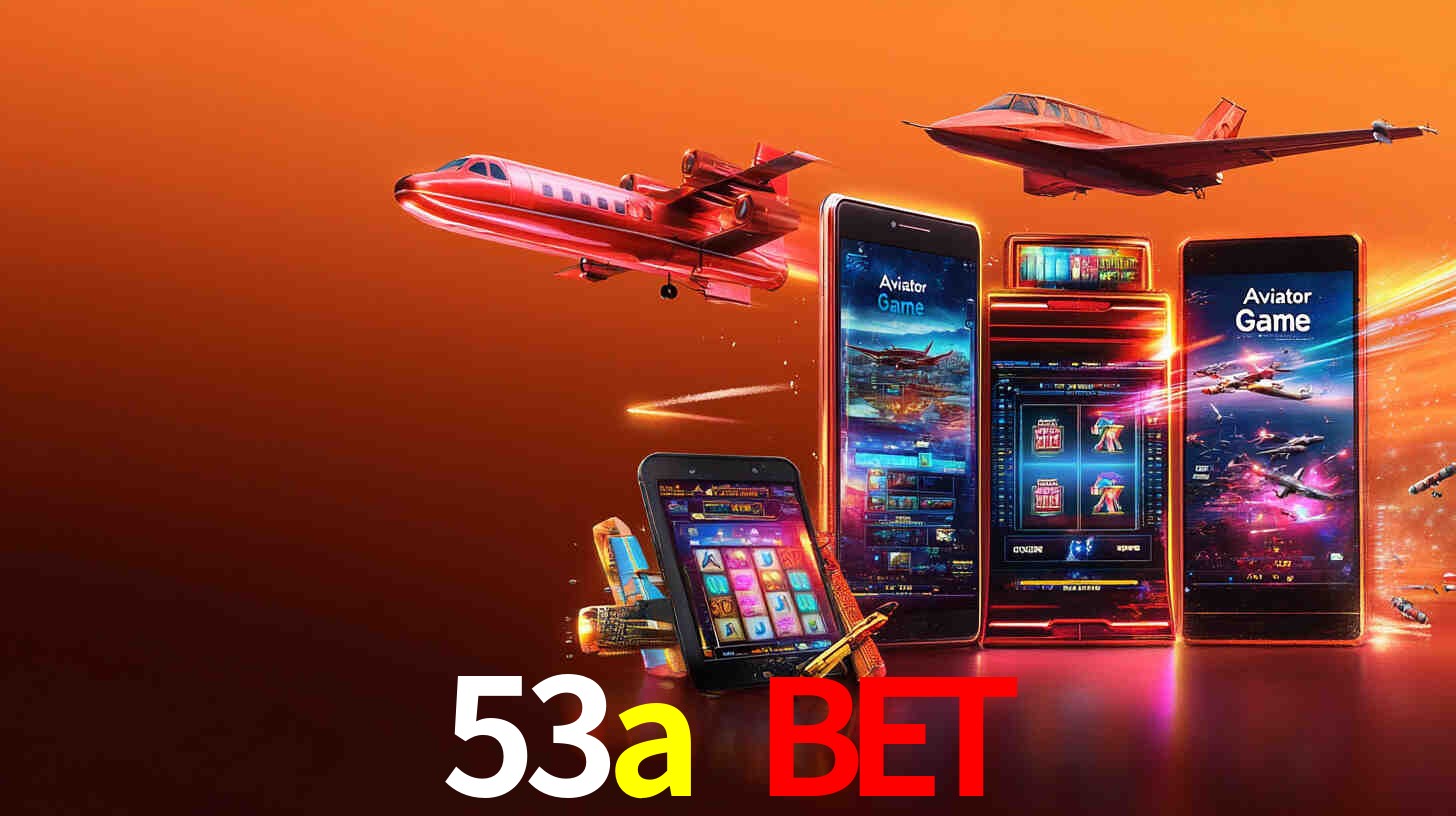 A Revolução dos Aplicativos de Jogos no 53a bet