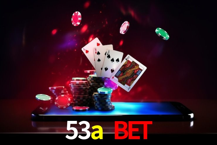 Bonus Features 53a bet