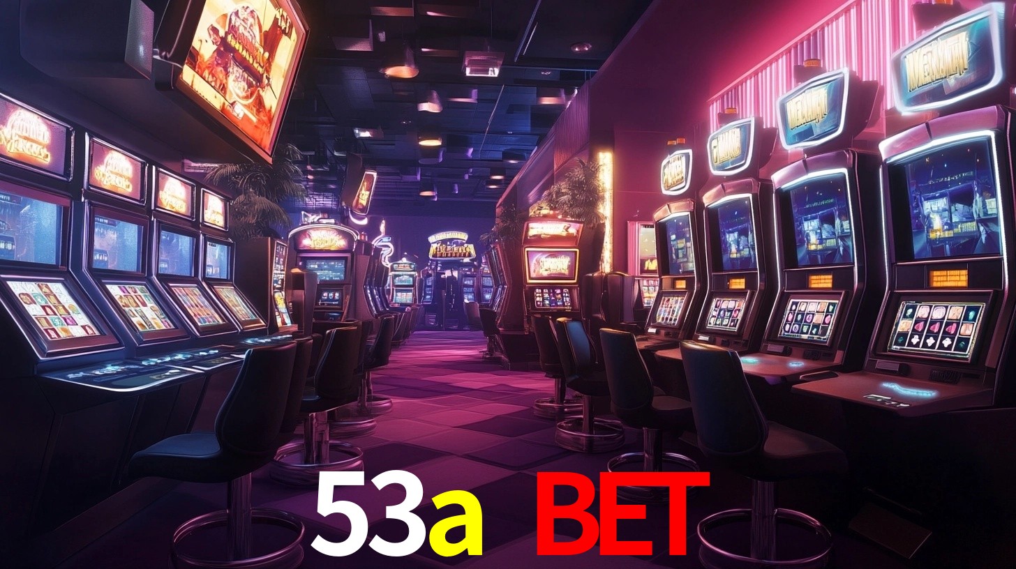 Welcome Bonus 53a bet