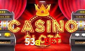 Player Reviews 53a bet